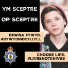 Ymgyrch Sceptre: Gogledd Cymru yn ymuno hefo'r wythnos genedlaethol o weithredu yn erbyn troseddau cyllyll